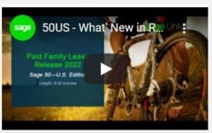 What's New in Sage 50 2022 RE FMLA Video